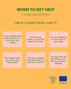 eMAMA guide for mothers titled "When to get help — talk to a health worker soon if." Lists six signs to seek support: feelings lasting more than two weeks, sadness or worry most of the time, struggling to feel close to your baby, not sleeping even when the baby sleeps, losing interest in things you used to enjoy, and feeling like you are failing even when your baby is healthy.