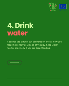 Slide titled "Drink water." Notes that dehydration affects emotional as well as physical wellbeing, and is especially important when breastfeeding.
